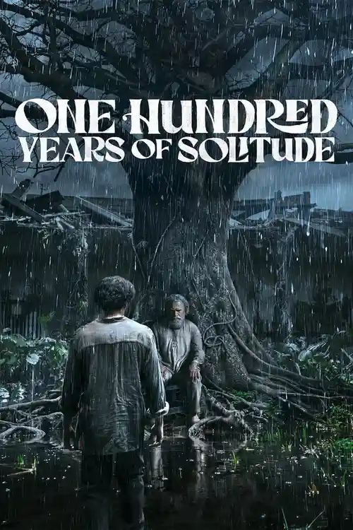 Download [18+] One Hundred Years Of Solitude (Season 1 – 2) Dual Audio {English Spanish} Netflix Series 480P | 720P | 1080P Web Dl