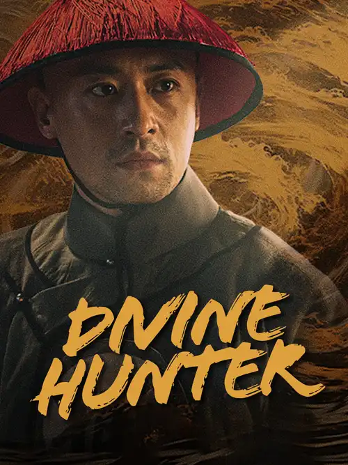 Download Divine Hunter (2024) WEB DL Dual Audio {Hindi Chinese} 480p [315MB] | 720p [750MB] | 1080p [1.5GB]