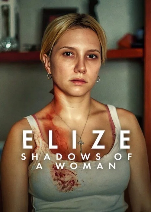 Download Elize: Shadows Of A Woman (2026) Web Dl Dual Audio {Hindi English} 480P [270Mb] | 720P [700Mb] | 1080P [2.3Gb]